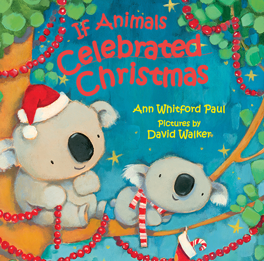 If Animals Celebrated Christmas Children's Book