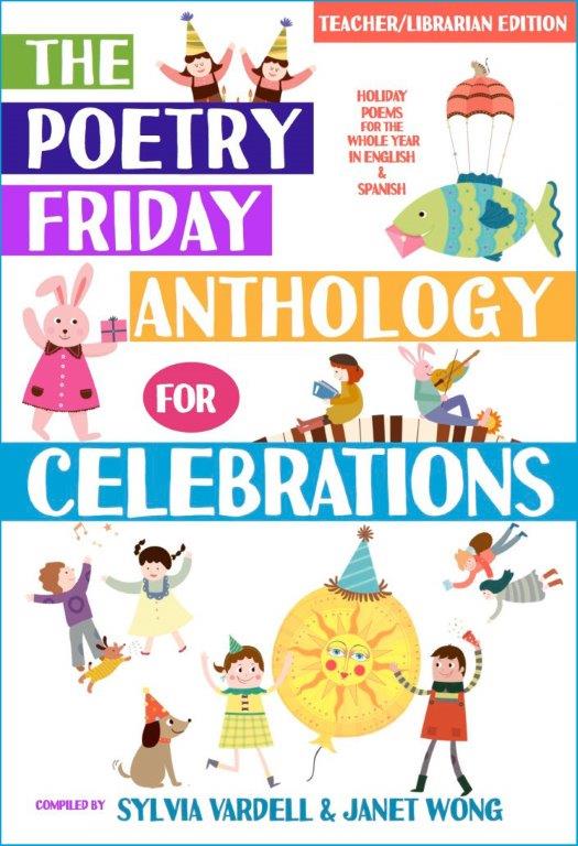 The Poetry Friday Anthology for Celebrations