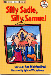 Sill Sadie, Silly Samuel Picture Book